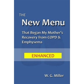 Pre-Owned New Menu That Began My Mother's Recovery from COPD & Emphysema