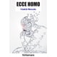 thumbnail image 1 of ECCE HOMO FONTAMARA FRIEDRICH NIETZSCHE, 1 of 2