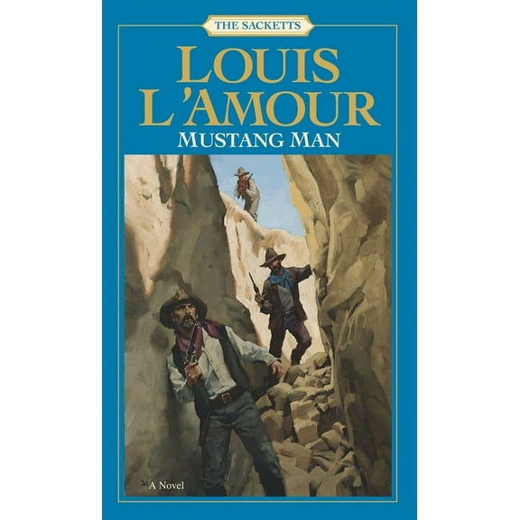 Sacketts Mustang Man: The Sacketts, (Paperback)