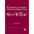 thumbnail image 1 of Pre-Owned Economics of Animal Health and Production: practical and theoretical guide (Paperback) by Jonathan Rushton, 1 of 1