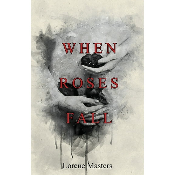 When Roses Fall (Paperback)
