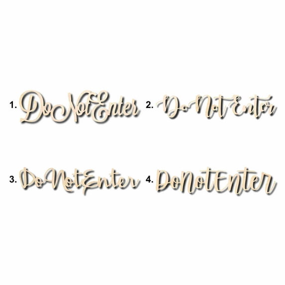 Do Not Enter Sign Unfinished Wood Cutout Home Decor DIY Option 2- 18" Wide / 1/4"