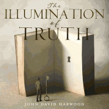 The Kingdom Series: The Illumination of Truth, (Paperback)