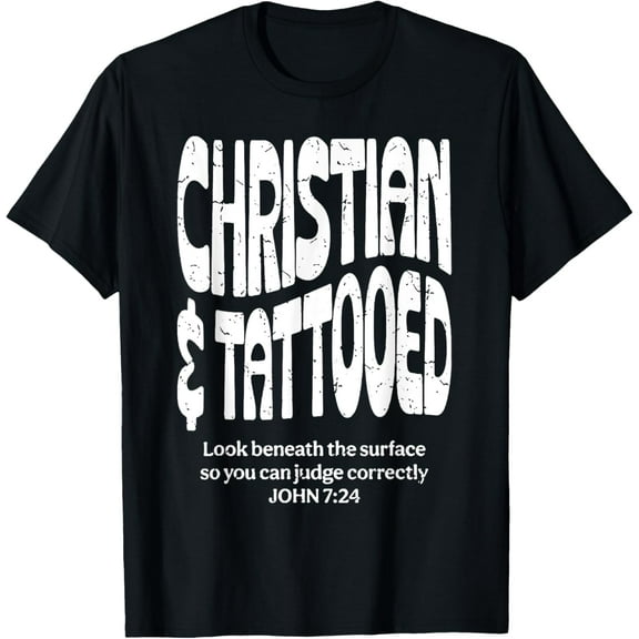 Christian And Tattooed T-Shirt tee