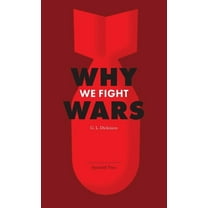 Why We Fight Wars, (Paperback)