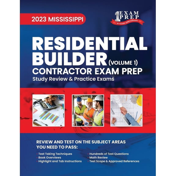 2023 Mississippi Residential Builder Contractor: Volume 1: Study Review & Practice Exams (Paperback)