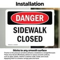 thumbnail image 3 of (2 Pack) Sidewalk Closed OSHA Danger Sign 24 Inch X 18 Inch Vinyl Label Decal Sticker Weather Resistant, UV Protected for Workplace, Business, and Construction Site, Made in the USA, 3 of 7