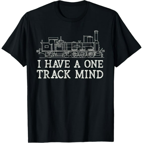 I have a one track mind, Train gifts for men Adults Train T-Shirt