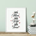thumbnail image 2 of Designs ByLITA Super Mom Super Wife Super Tired 8 x 10 UNFRAMED Print Novelty Wall Art, 2 of 3