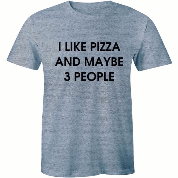 I Like Pizza And Maybe 3 People - Cheesy Pizza Food Trendy Men's Gift T-Shirt