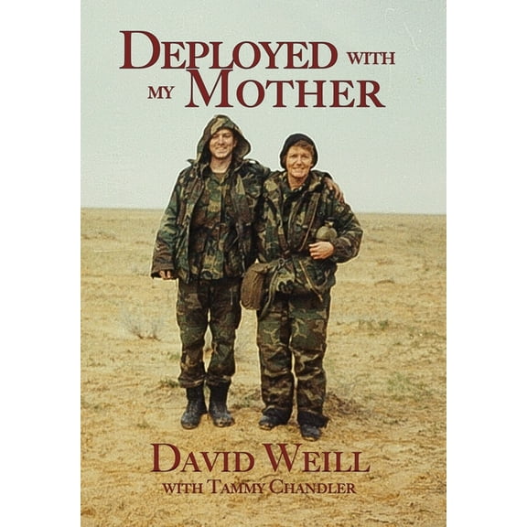 Deployed with my Mother, (Hardcover)