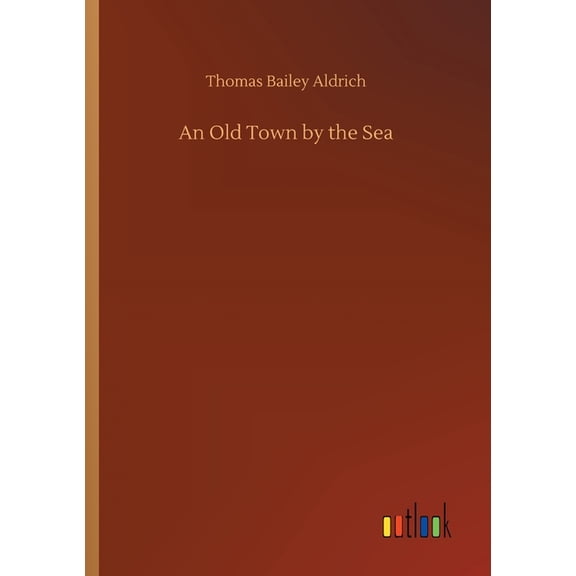 An Old Town by the Sea (Paperback)