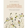thumbnail image 3 of Charme des Chardonnerets et Autres Rassemblements Sauvages, Sewell Mat Relié, 3 of 4