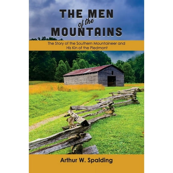 The Men of the Mountains, (Paperback)