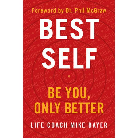 Best Self: Be You, Only Better (hardcover) (Best Cpa Self Study Materials)