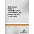 thumbnail image 1 of RELACIONES ENTRE EL PODER JUDICIAL Y LOS MEDIOS DE COMUNICACION. LOS JUICIOS PARALELOS TIRANT LO BLANCH CARLOS PRAT WESTERLINDH, 1 of 1