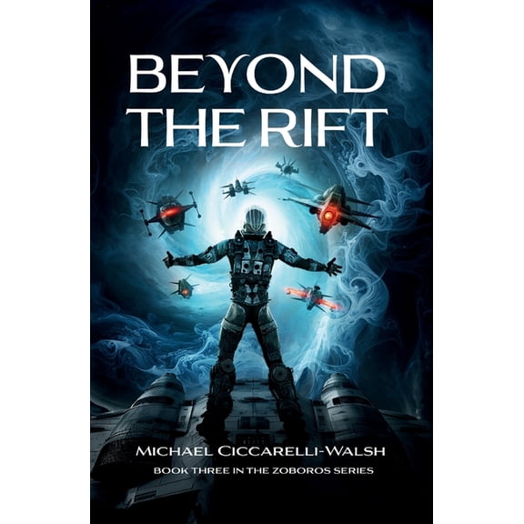 The Zoboros Beyond the Rift: Book 3 in the Zoboros Series, Book 3, (Paperback)