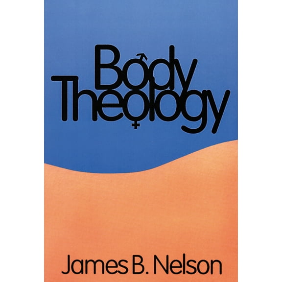 Body Theology (Paperback)