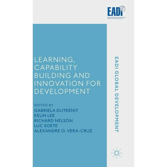 Eadi Global Development Learning, Capability Building and Innovation for Development, (Hardcover)