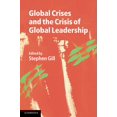 thumbnail image 1 of Pre-Owned Global Crises and the Crisis of Global Leadership, 9781107674967, 1107674964, Paperback,, 1 of 1