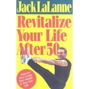 Revitalize Your Life After 50 [Paperback - Used]