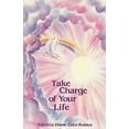 thumbnail image 1 of Pre-Owned Take Charge of Your Life (Paperback) 0961528702 9780961528706, 1 of 1