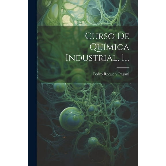 Curso De Química Industrial, 1... (Paperback)