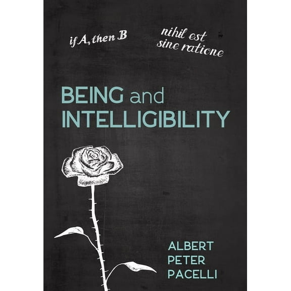 Being and Intelligibility (Hardcover)