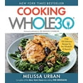 thumbnail image 1 of Cooking Whole30: Plus de 150 Recettes Délicieuses pour Whole30 et Plus, 1 of 2