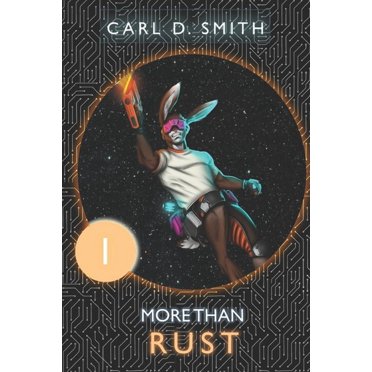 More Than Rust : Book One: More Than Rust (Paperback)