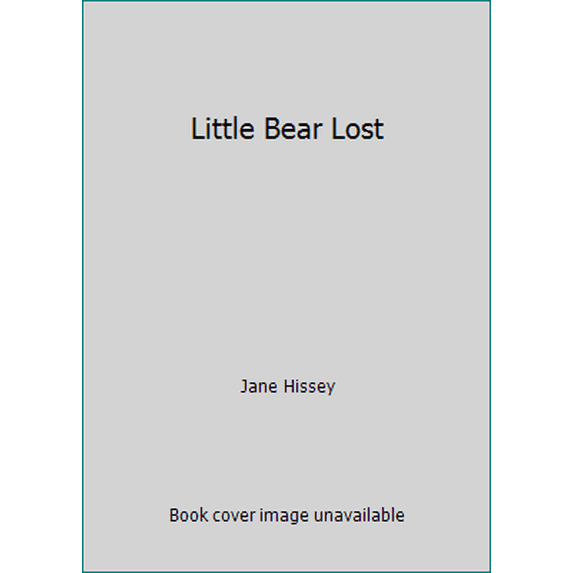 Pre-Owned Little Bear Lost (Hardcover) 009173715X 9780091737153