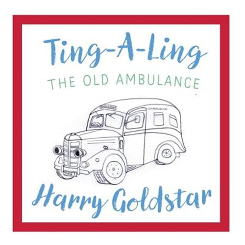 Ting A Ling: The Old Ambulance (Paperback)