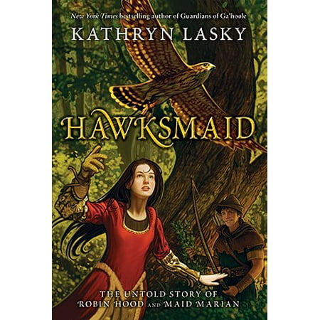 Hawksmaid : The Untold Story of Robin Hood and Maid