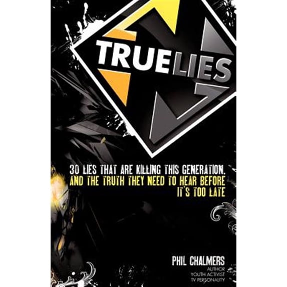 Pre-Owned True Lies (Paperback) 1622303644 9781622303649