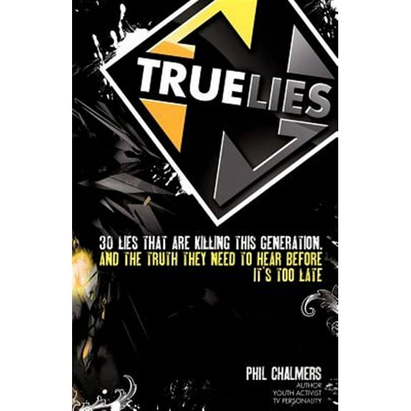 Pre-Owned True Lies (Paperback) 1622303644 9781622303649