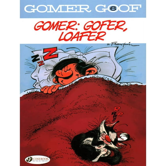 Gomer Goof: Gomer, Gofer, Loafer (Paperback)