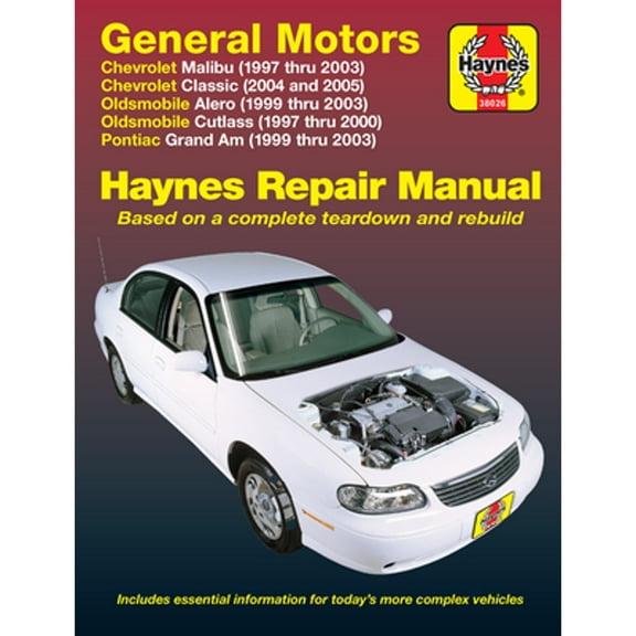 Pre-Owned General Motors Malibu, Classic, Alero, Cutlass, Grand Am 1997 Thru 2003 Haynes Repair Manual: (Paperback) by Editors of Haynes Manuals