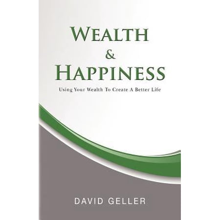 Pre-Owned Wealth and Happiness (Paperback) 146990750X 9781469907505