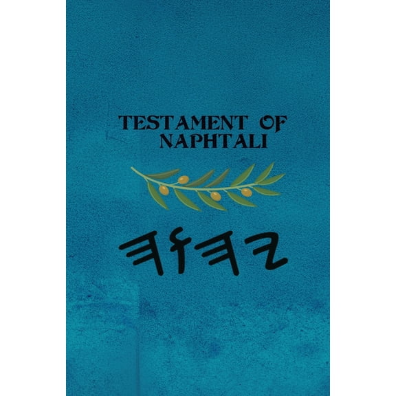 Testament of Naphtali, (Paperback)