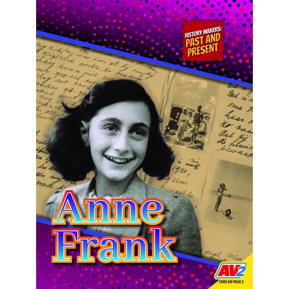History Makers: Past and Present Anne Frank, (Hardcover)