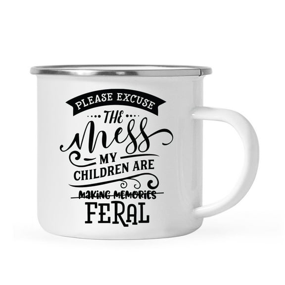 Koyal Wholesale Funny Mother's Day Stainless Steel Campfire Coffee Mug, Please Excuse The Mess My Children Are