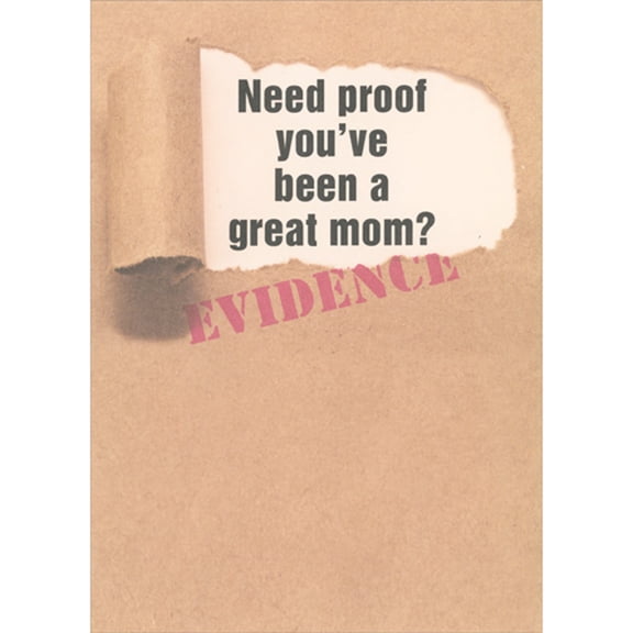 RSVP Evidence: Proof You've Been a Great Mom Funny / Humorous Mother's Day Card