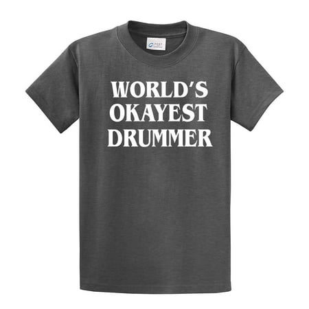 World's Okayest Drummer T Shirt Funny Tee for