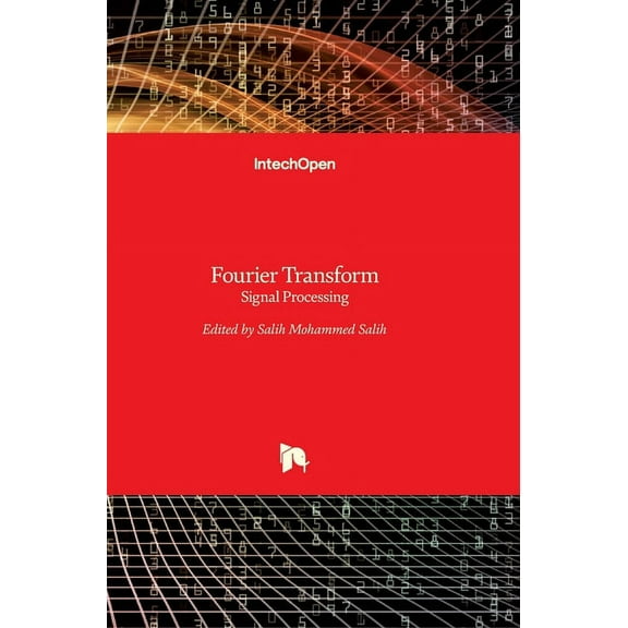 Fourier Transform: Signal Processing (Hardcover)