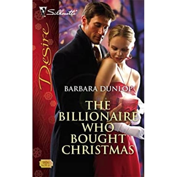 Pre-Owned The Billionaire Who Bought Christmas (Harlequin Desire) (Unknown) 0373768362 9780373768363