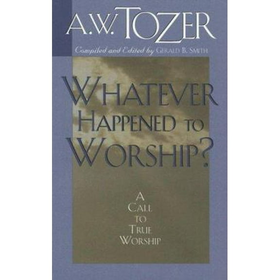 Pre-Owned Whatever Happened to Worship (Paperback) 1600660169 9781600660160