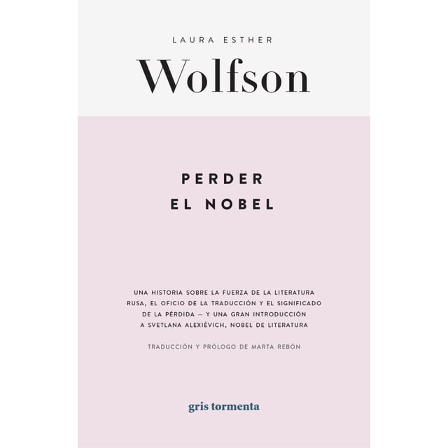 PERDER EL NOVEL TALLER EDITORIAL GRIS TORMENTA LAURA ESTHER WOLFSON