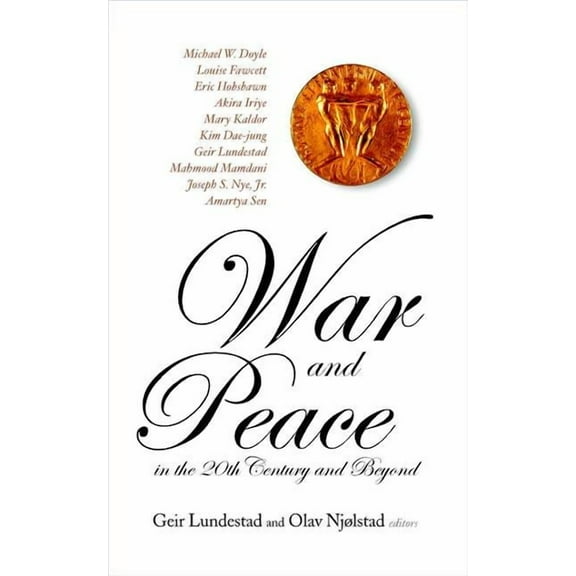 War & Peace in the 20th Century & Beyond, (Hardcover)