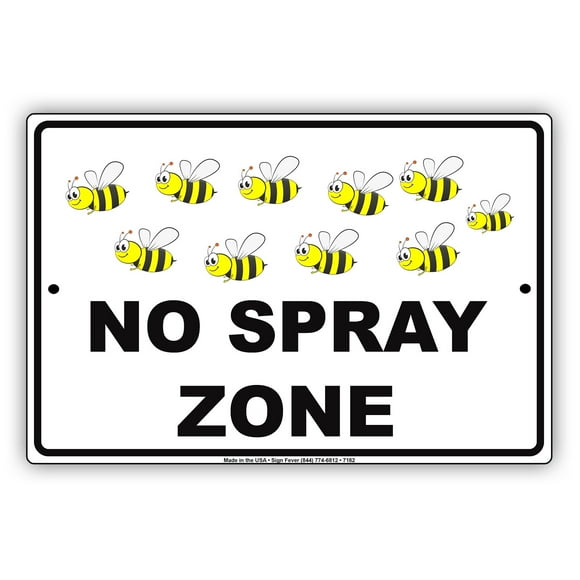 No Spray Zone Bees Picture Notice Plate Metal 8"x12" Sign