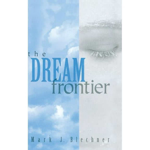 The Dream Frontier, (Hardcover)